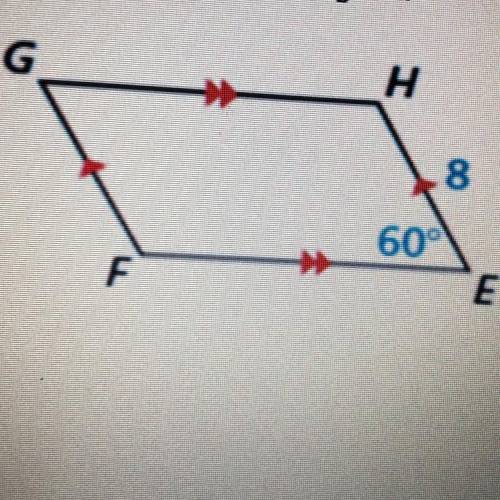 1. Solve for the following parts of the Parallelogram

a Line GF =
b. Angle G=
c. Angle H =
d. Ang