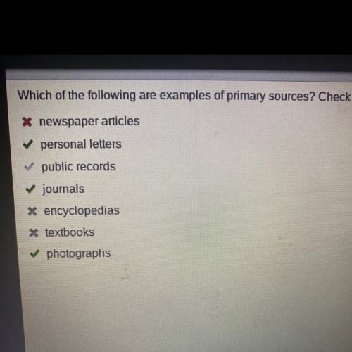 Which of the following are examples of primary sources? Check all that apply.

• newspaper article