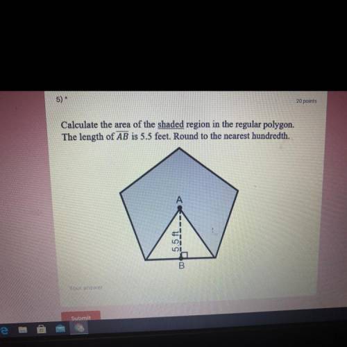 5)

20 points
Calculate the area of the shaded region in the regular polygon.
The length of AB is
