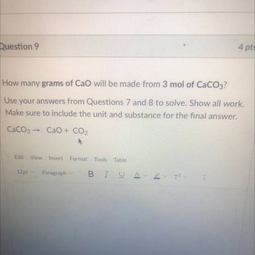 How many grams of CaO will be made from 3 mol CaCO3 please help i’m marking brainliest!!!
