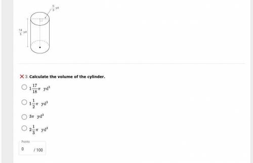 Find the volume for the cylinder using the correct formula.
LINKS WILL BE REPORTED