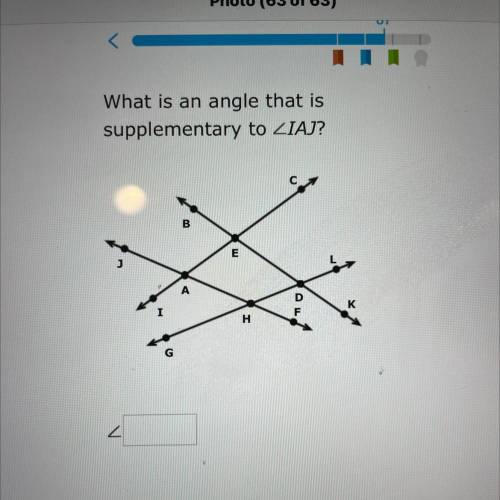 What is an
angle that is
supplementary to IAJ?