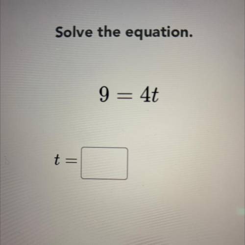 PLEASE SOMEONE PLEASE HELP ME WHAT DOES T=