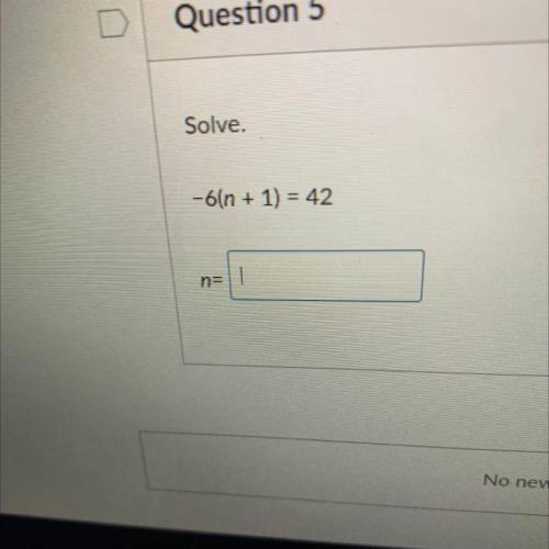 -6(n + 1) = 42
N= ???