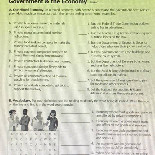 Government & the Economy Name:

A. Our Mixed Economy. In a mixed economy, both private busines