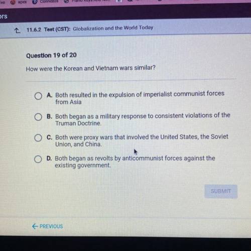 How were the Korean and Vietnam wars similar
answer is C.