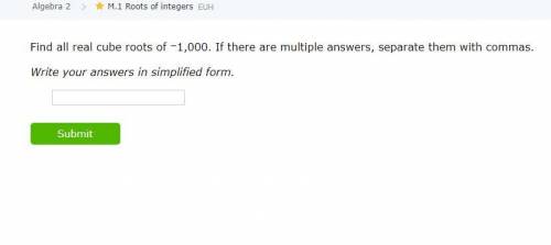 Find all real cube roots of –1,000. If there are multiple answers, separate them with commas.

Wri