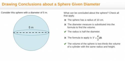 Consider this sphere with a diameter of 5 m.

A sphere with diameter 5 meters.
What can be conclude