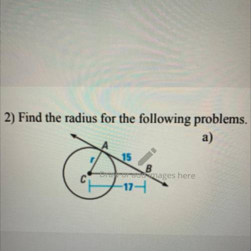 Find the radius for the following problems, help I don’t understand :(