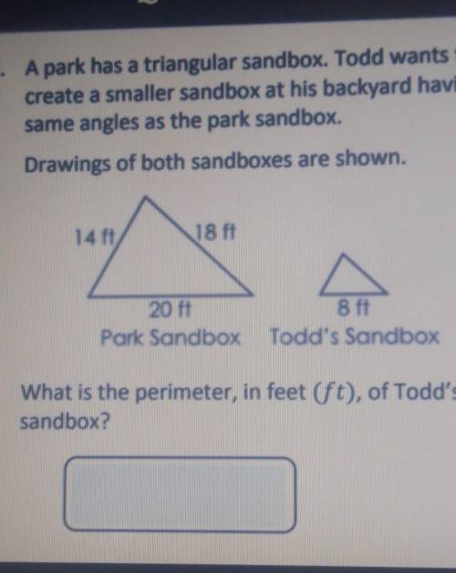 A park has a triangular sandbox. Todd wants to create a smaller sandbox at his backyard having the