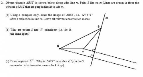 Helppp me due by midpoint. please answer A B AND C. pleaseeee GEOMETRY