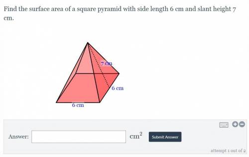Find the surface area of a square pyramid with side length 6 cm and slant height 7 cm.
