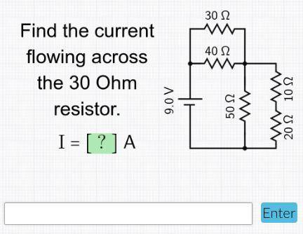 WILL AWARD BEST ANSWER! find the current flowing across the 30 ohm resistor
i = _ a
