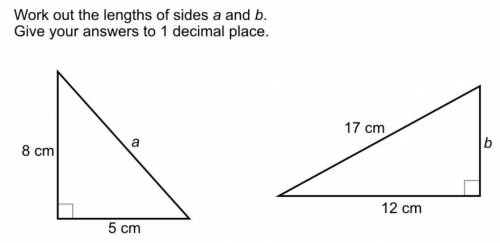 Work out the lengths of sides a and b.
Give your answers to 1 decimal place.