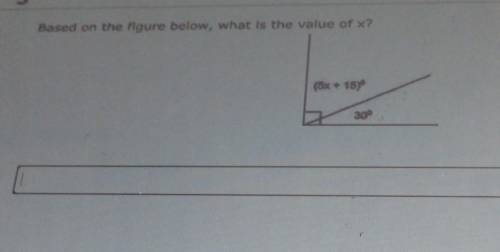 Based on the figure below, what is the value of x? (look at picture \/)​