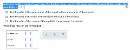 A designer builds a model of a sports car. The finished model is exactly the same shape as the orig