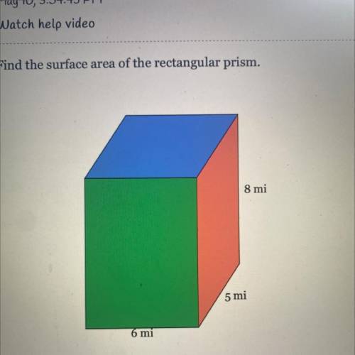 Find the surface area of the rectangular prism.
8 mi
5 mi
6 mi
