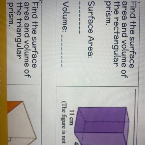 Find the surface

area and volume of
the rectangular
prism.
33 cm
Surface Area:
4 cm
(The figure i