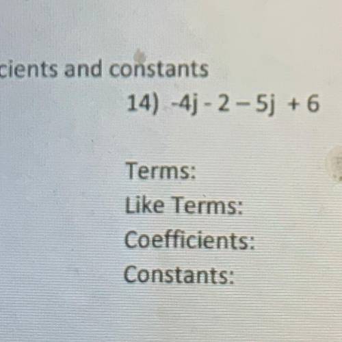 Identify the terms,like terms,coefficient and constants
