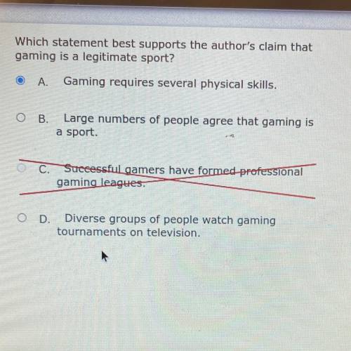 Which statement best supports the author's claim that
gaming is a legitimate sport?