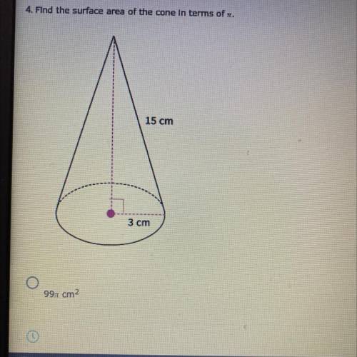 Find the surface area of the cone in terms of pi

A. 99pi cm
B. 54pi cm
C. 49pi cm
D. 51pi cm