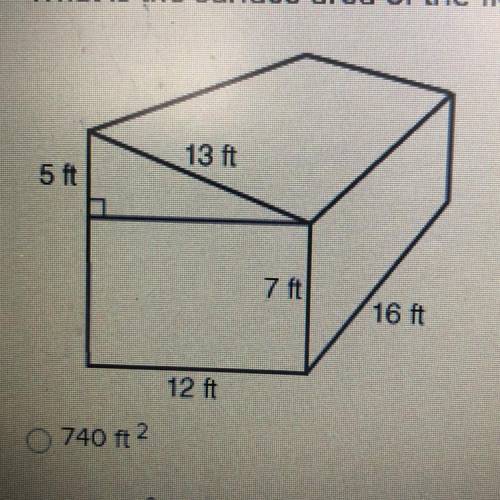 What is the surface area of the figure shown

740 ft^2 
1,124ft^2 
1,316ft^2 
932ft^2