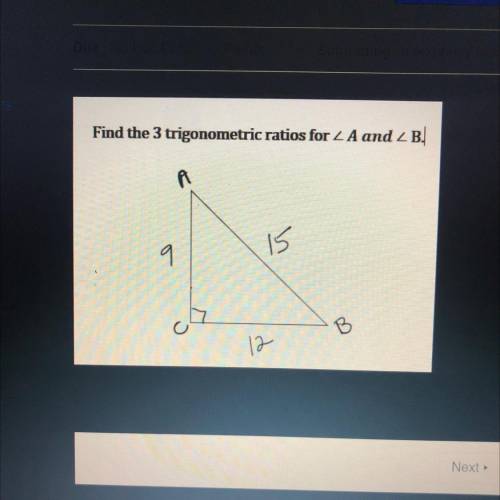 Find the 3 trigonometric ratios for A and B.