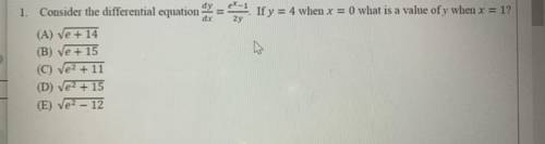 Consider the differential equation dy/dx= e^x-1/2y. If y = 4 when x = 0 what is a value of y when x