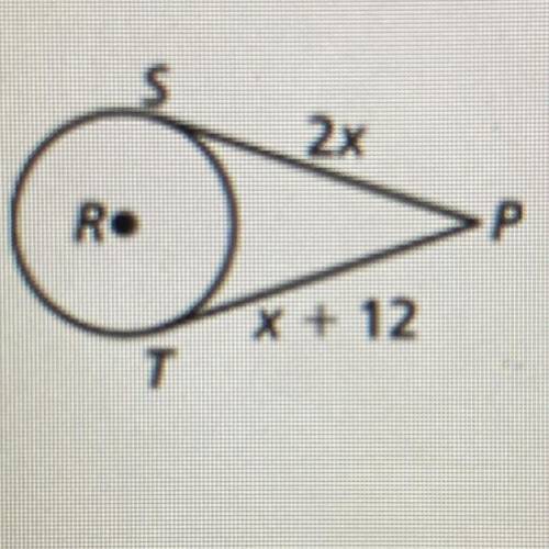 Points S and T are points of tangency. Find the value of x.