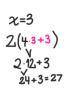 Enter the value 2(4x+3) when x=3