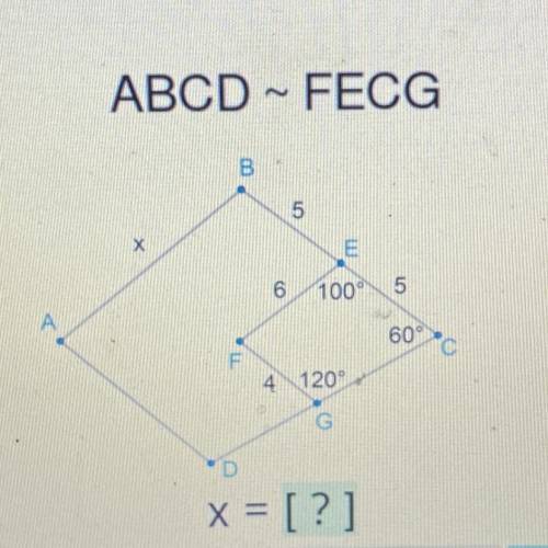 ABCD FECG

B
5
х
6
100
5
A
60°
o
F
4 120°
G
D
x = [?]