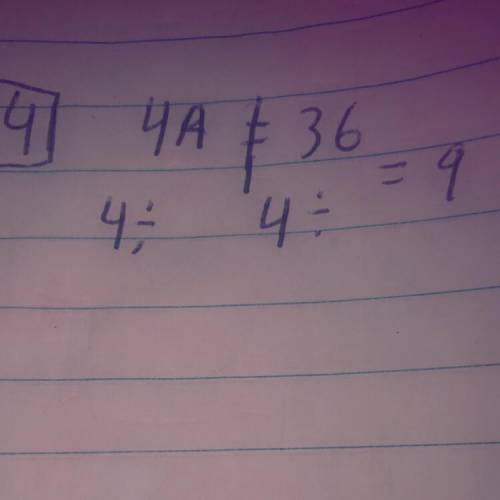 Solve the equation check your solution 4a=36
I’m i correct???!!
Will make brain list