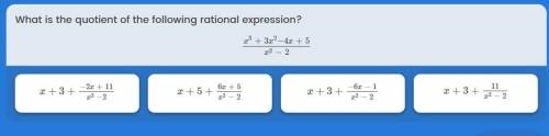 What is the quotient of the following rational expression? NO random answers or links please (Timed
