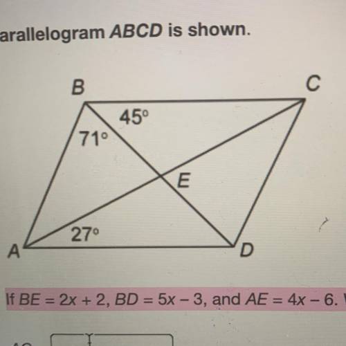 If BE = 2x + 2, BD = 5x – 3, and AE = 4x – 6. What is AC?