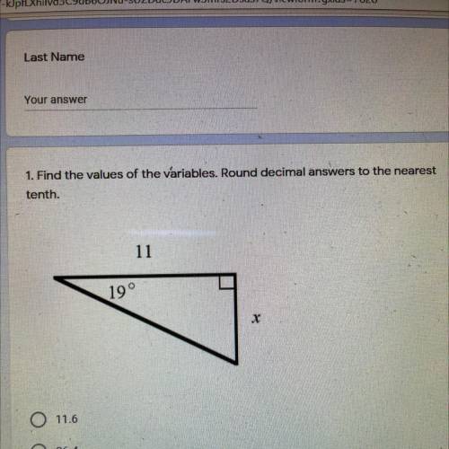 3 points

1. Find the values of the variables. Round decimal answers to the nearest
tenth.
11
19°