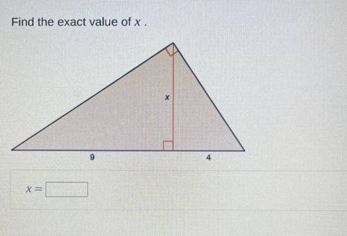 Find the exact value of x.
(See picture)