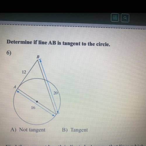 Determine if line AB is tangent to the circle. Please help!!
