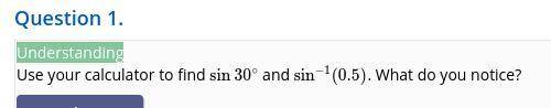 Find sin30∘ and sin−1(0.5).