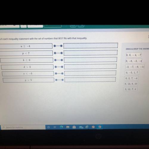 Match each inequality statement with the set of numbers that best fits with the inequality￼