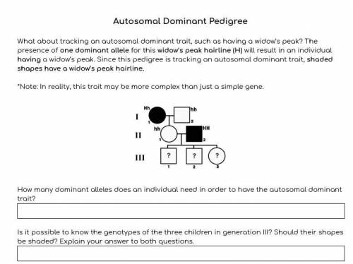 1. How many dominant alleles does an individual need in order to have the autosomal dominant trait?