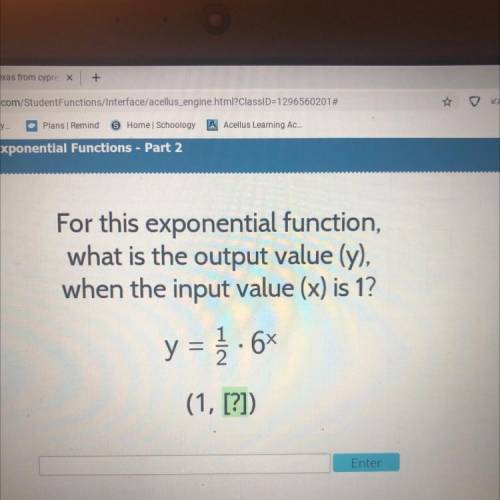 For this exponential function,

what is the output value (y),
when the input value (x) is 1?
y = 3