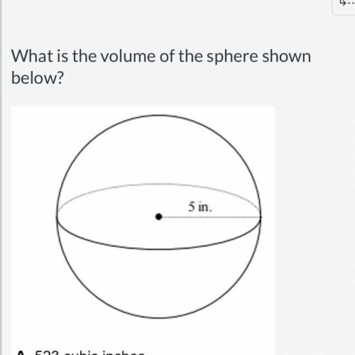 What is the volume of the sphere shown below?
5 in.