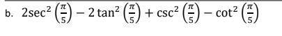 (Precalc/Trig) Please help! Find the value of this expression (in photo)