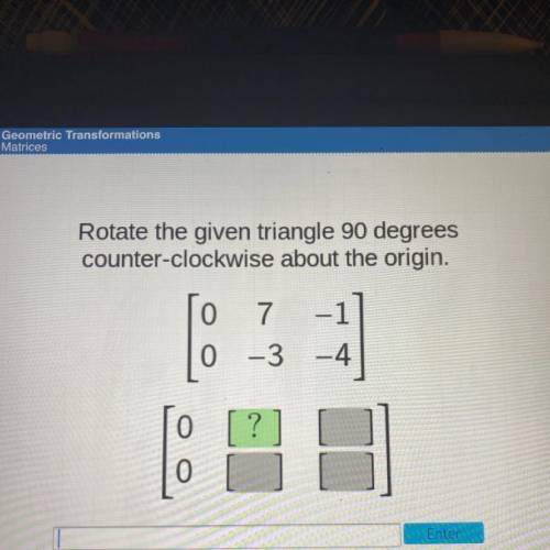 I will mark as Brainliest PLEASE HELP!

Rotate the given triangle 90 degrees
counter-clockwise abo