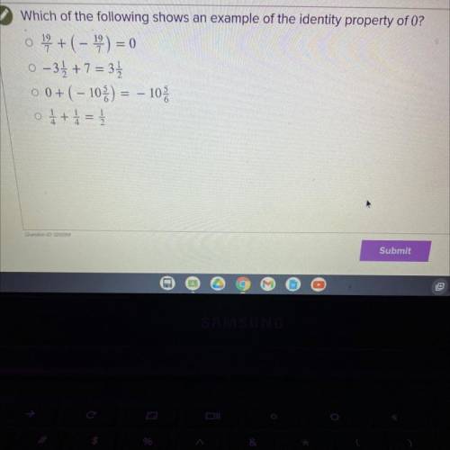 Which of the following shows an example of the identity property of 0?