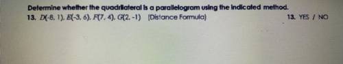 Determine whether the quadrilateral is a parallelogram using the indicated method.