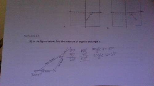 Can someone just check my answers? ILL GIVE BRAINLIEST!!
i think x=120 and w=35