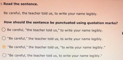 How should the sentence be punctuated using quotation marks?