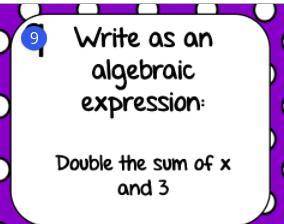 Double the sum of x and 3