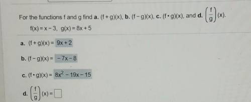 For the functions f and g find (only need help with one qustion)

a. (f+g)(x),b. (f-g)(x),c. (f.g)
